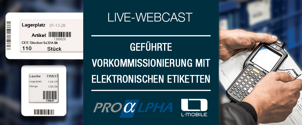 Live-Webcast: pick2hub: Geführte Vorkommissionierung mit elektronischen Etiketten (e-labels) und proALPHA