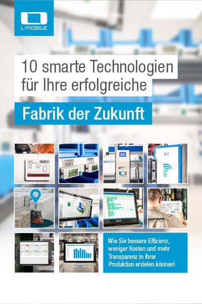 Whitepaper: 10 smarte Technologien für Ihre erfolgreiche Fabrik der Zukunft