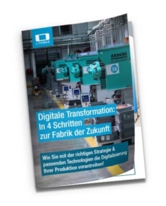 L-mobile Whitepaper: Digitale Transformation - In 4 Schritten zur Fabrik der Zukunft