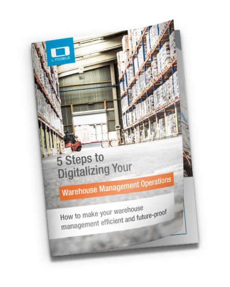 L-mobile whitepaper: 5 Steps to Digitalizing Your Warehouse Management Operations