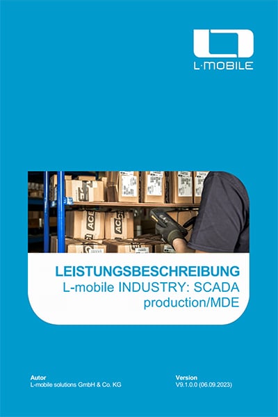 L-mobile Industry Release Notes 9.1 — Leistungsbeschreibung SCADA production MDE