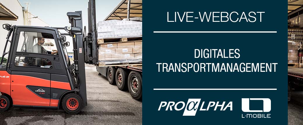 Live-Webcast digitales Transportmanagement für proALPHA