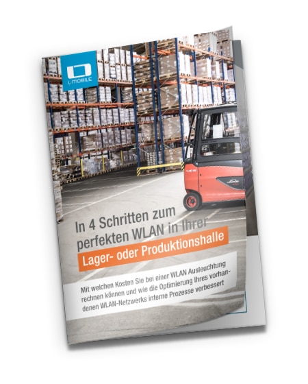 L-mobile Whitepaper: In 4 Schritten zum perfekten WLAN in Ihrer Lager- oder Produktionshalle