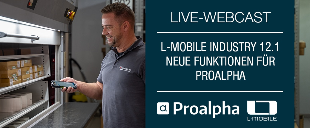 Live-Webcast: Das neue L-mobile Industry Release für Proalpha