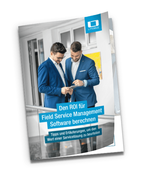 Whitepaper - Den ROI für Field Service Management Software berechnen: Tipps und Erläuterungen, um den Wert einer Servicelösung zu beurteilen