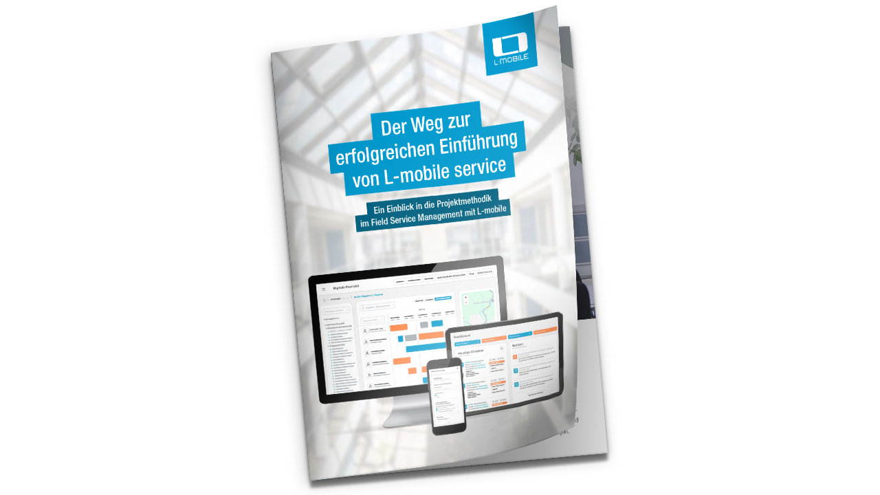 Whitepaper mit einem Einblick in die agile Projektmethodik von L-mobile bei der Umsetzung eines Digitalisierungsprojektes mit der Field Service Management Software L-mobile service Whitepaper mit einem Einblick in die agile Projektmethodik von L-mobile bei der Umsetzung eines Digitalisierungsprojektes mit der Field Service Management Software L-mobile service