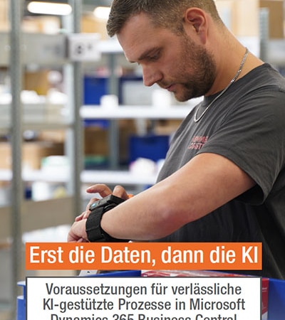 Whitepaper – Erst die Daten, dann die KI: Voraussetzungen für KI-gestützte Prozesse mit MS Dynamics 365 Business Central